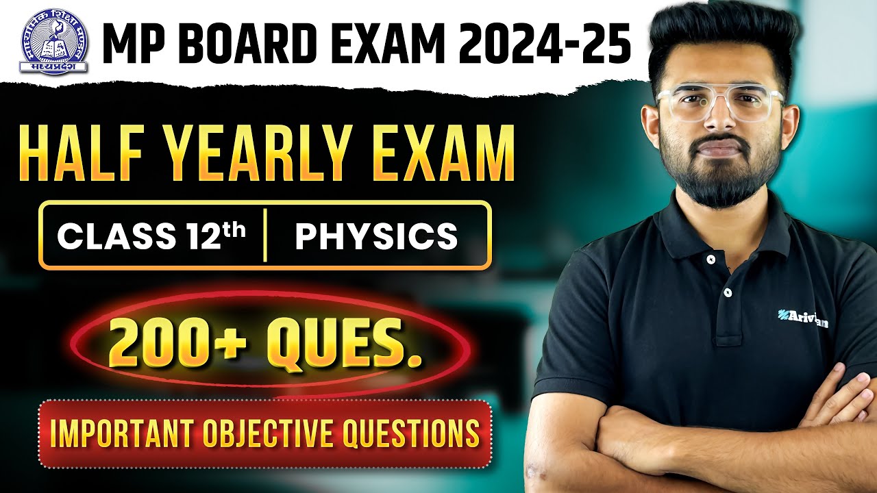 Half Yearly Exam 2024 | Physics Class 12th | Objective Questions | MP Board | Arivihan