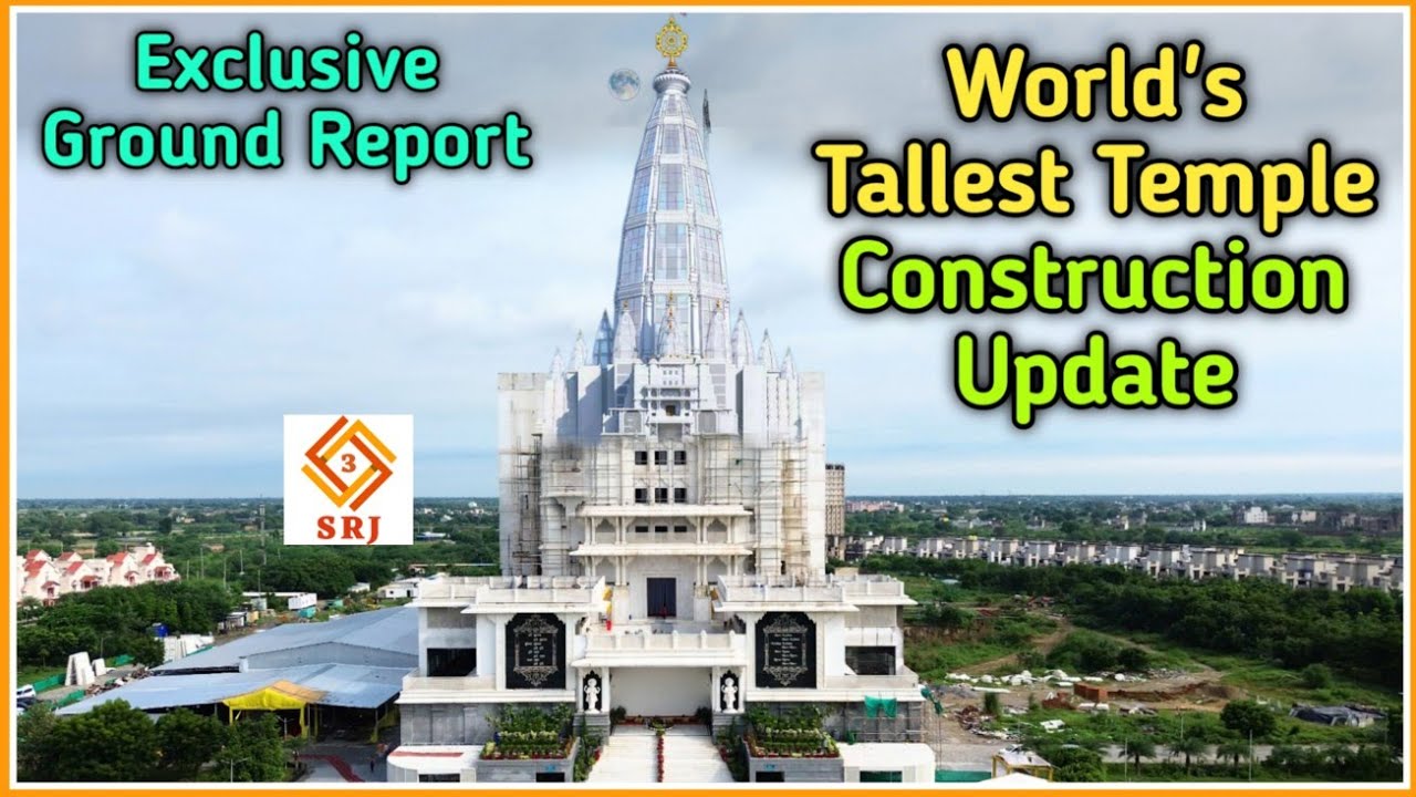 कितना हुआ मंदिर निर्माण | Chandrodaya Mandir Vrindavan | Tallest Building In the World | Indian SRJ