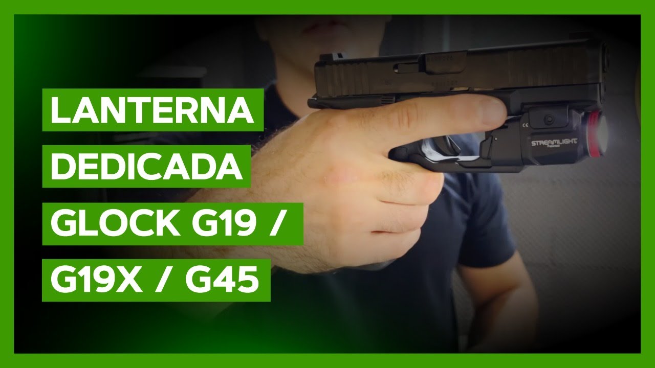 LANTERNA DEDICADA GLOCK G19, G19X, G45