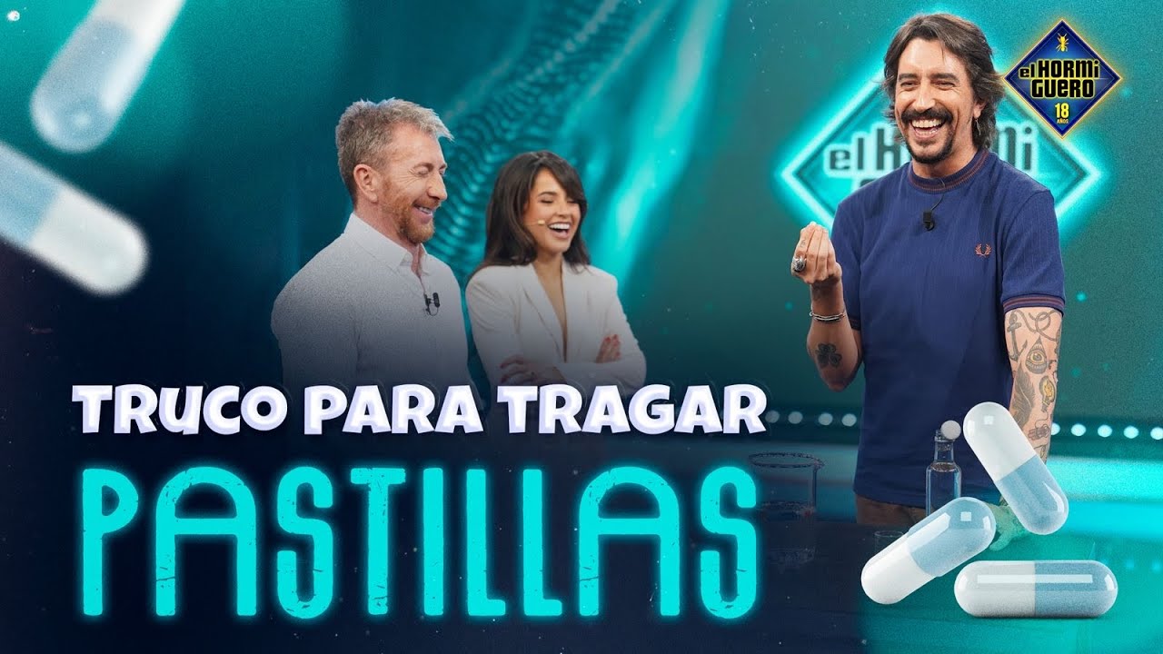 Marron revela el truco infalible para tragar pastillas fácilmente - El Hormiguero