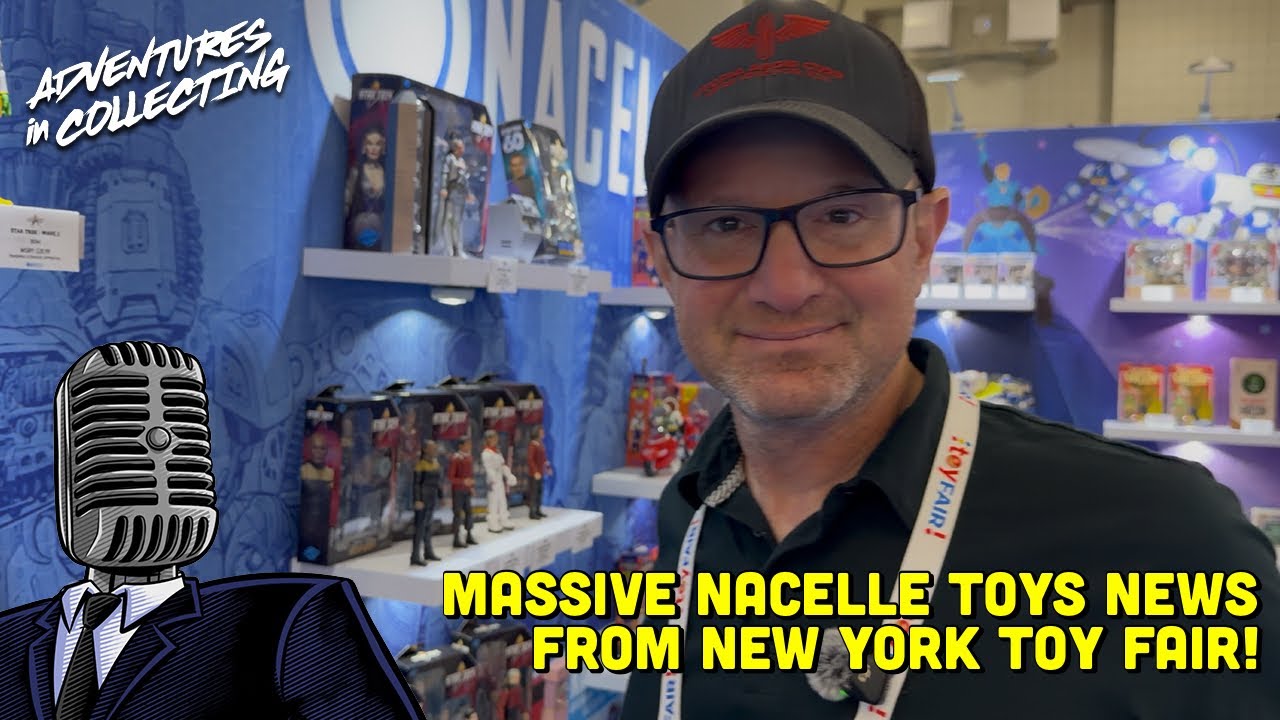 NEW YORK TOY FAIR 2026 &mdash; The Latest Reveals from Nacelle Toys!