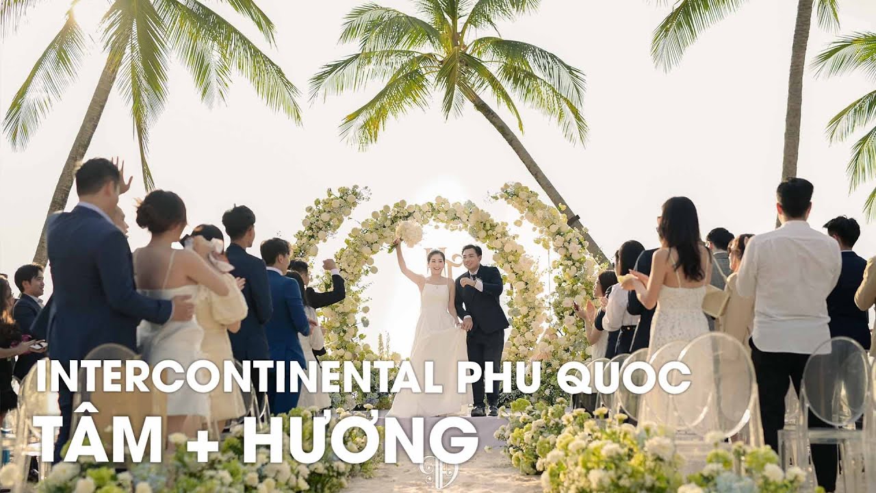 Phóng sự cưới Destination wedding phu quoc - InterContinental phu quoc Tam +Huong