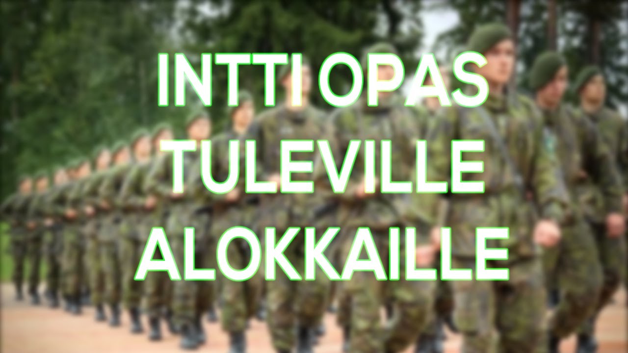 INTTI OPAS TULEVILLE ALOKKAILLE