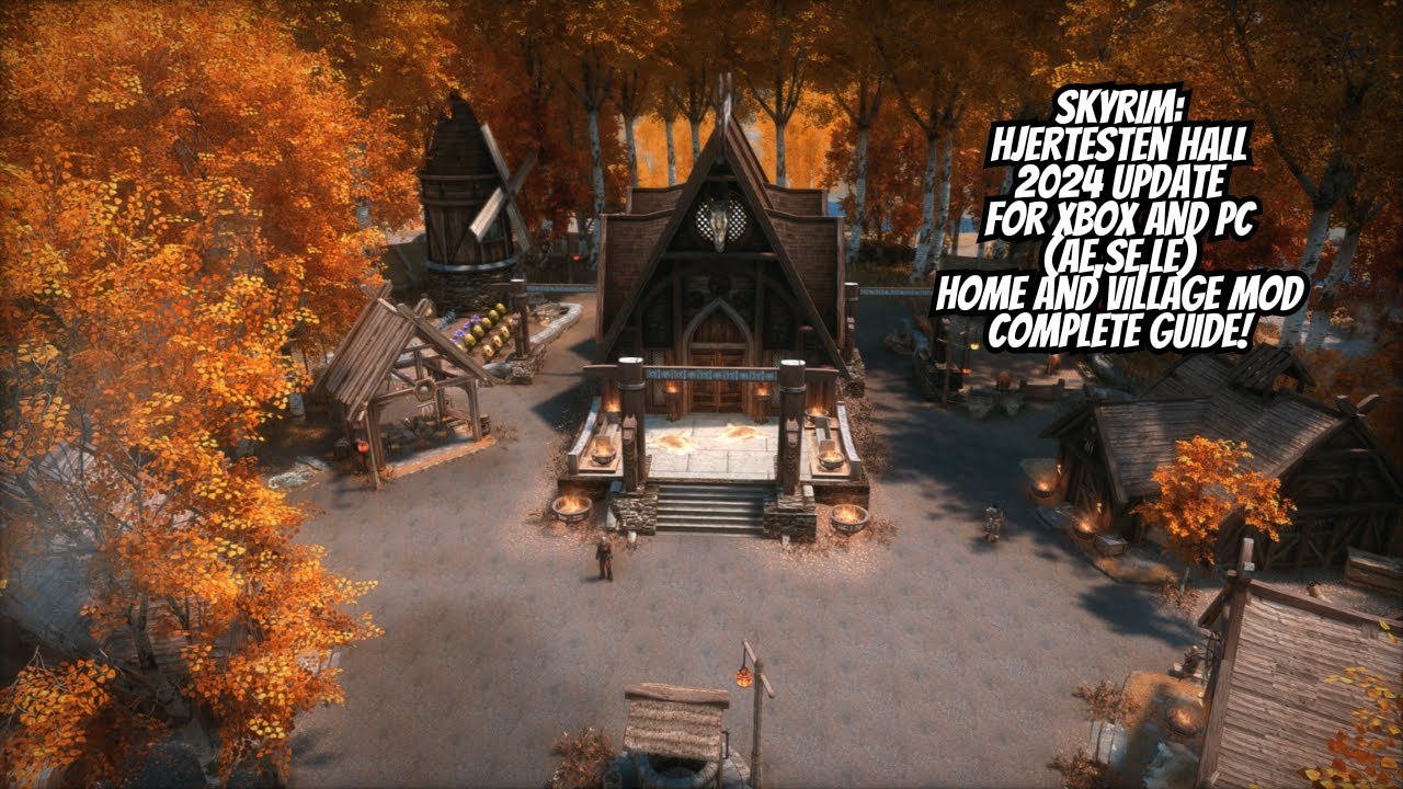 Skyrim Super Home/Village, Hjertesten Hall: Полное руководство (обновление за январь 2024 г.) для ПК