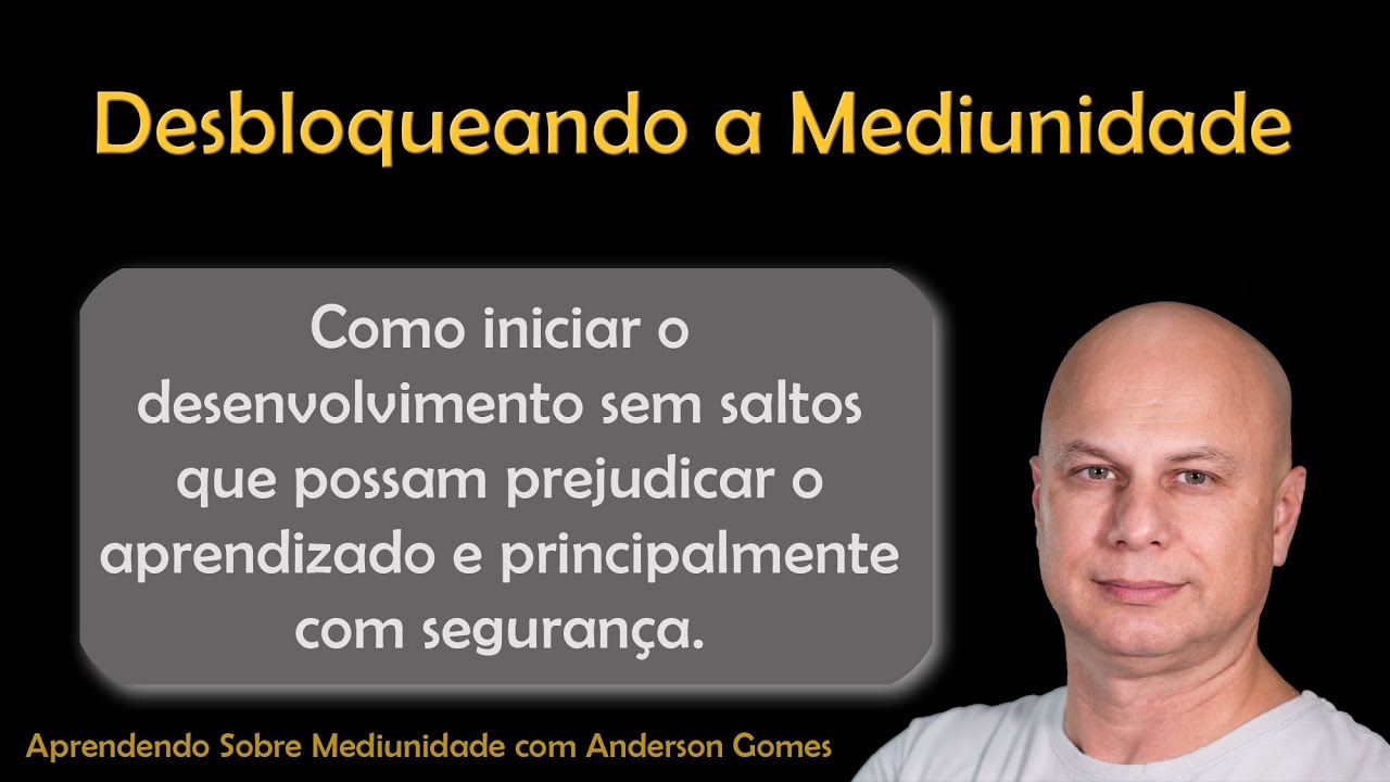 Desbloqueando a Mediunidade