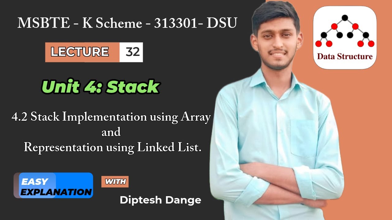 4.2 Stack Implementation using Array and representation using Linked List | MSBTE K Scheme | TY DSU