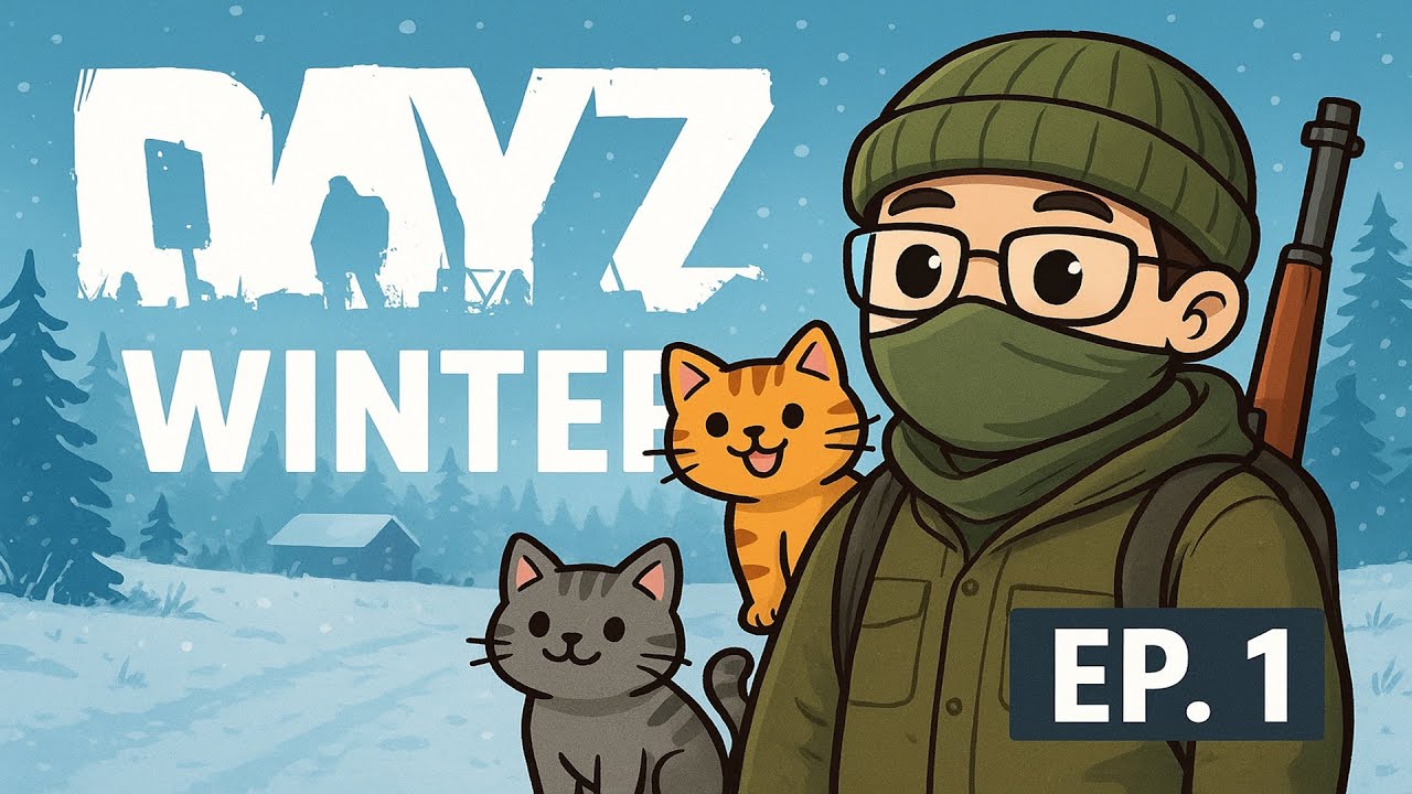 DayZ - Winter | Ep. 1 (No Commentary)