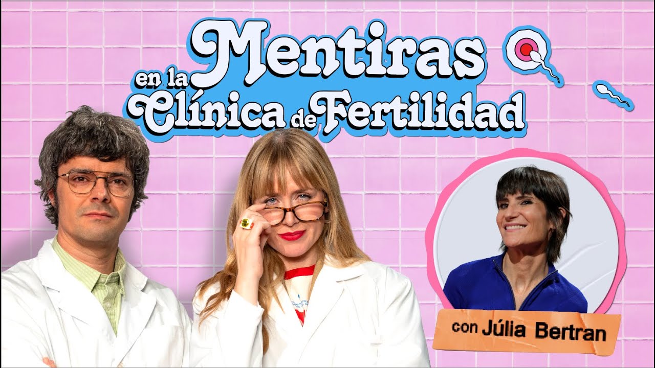 Mentiras en la cl&iacute;nica de fertilidad con J&uacute;lia Bertran | Moderneces 1x01