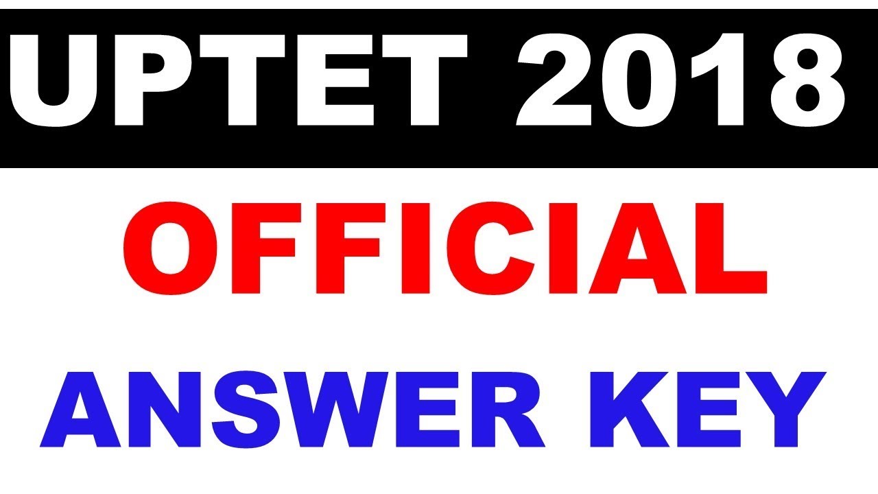 UPTET 2018 Official Answer Key