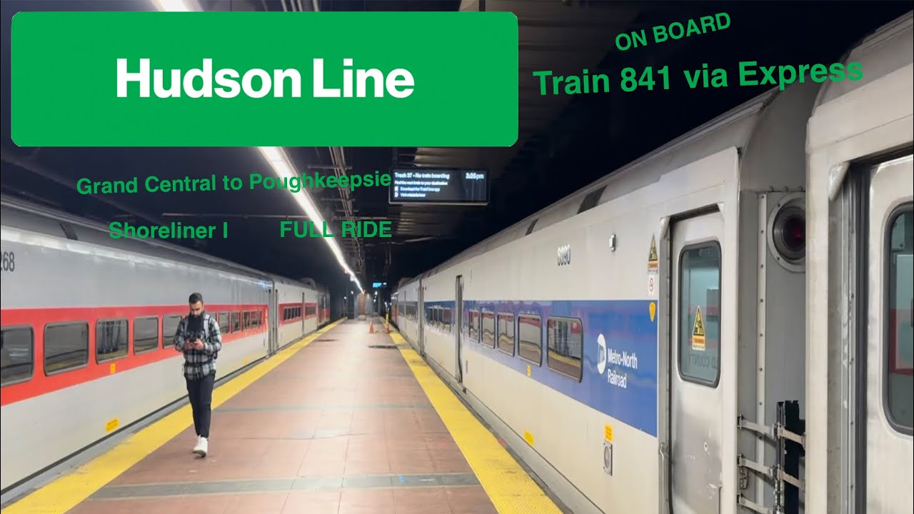 MTA Metro-North Train 841: Shoreliner I 🟢Hudson Line🟢 Express Train [Grand Central to Poughkeepsie]