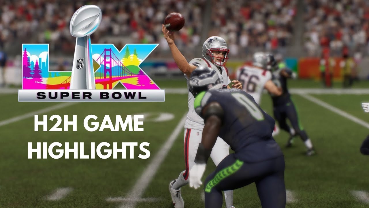 Patriots vs. Seahawks | Super Bowl LX 60 H2H Game Highlights | Madden NFL 26