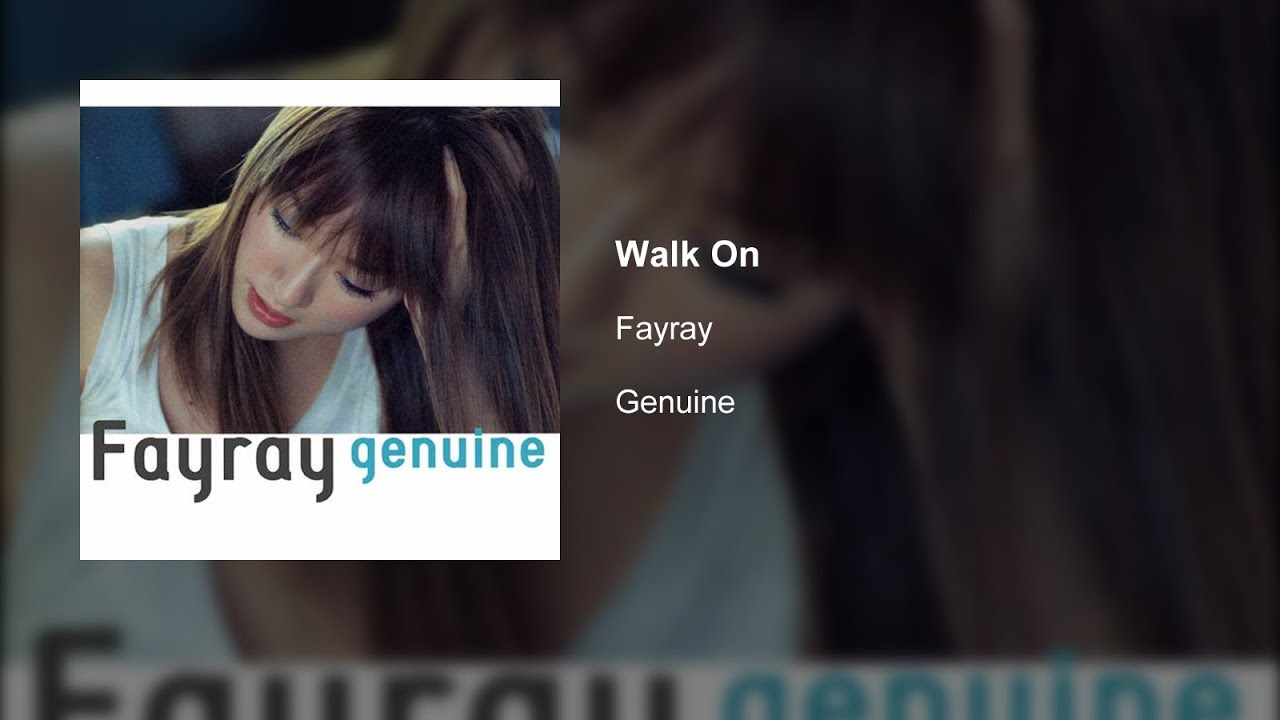 Fayray - Walk On