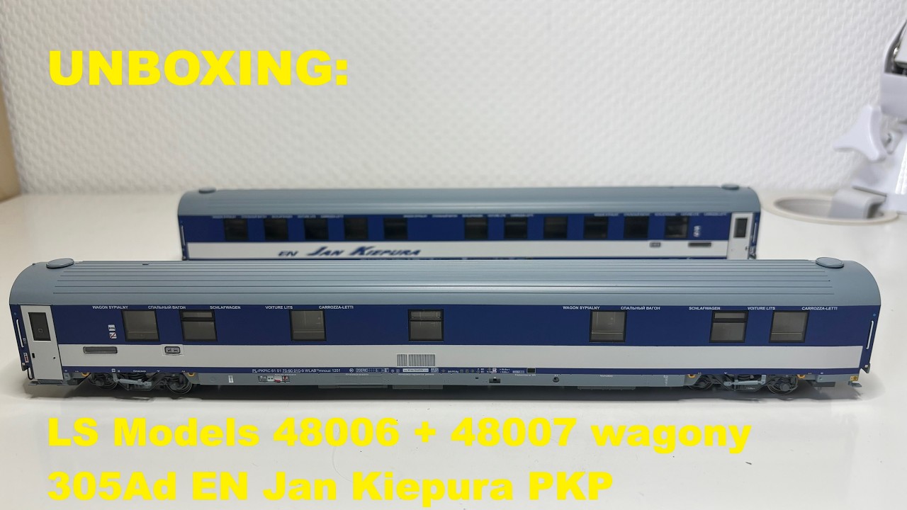 UNBOXING: LS Models 48006 + 48007 wagony 305Ad EN Jan Kiepura PKP