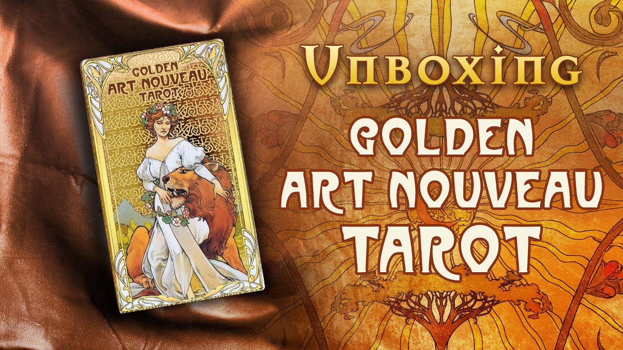 GOLDEN ART NOUVEAU TAROT ✨ Unboxing del mazo m&aacute;s hermoso y luminoso | El Mundo del Loco Ygnis Regnum