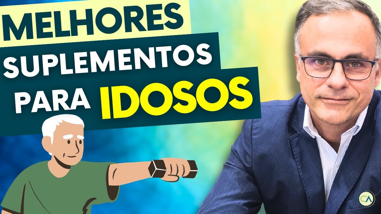 Suplementos INDISPENS&Aacute;VEIS para IDOSOS
