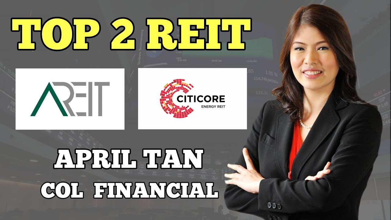TOP 2 REITS | APRIL TAN - COL FINANCIAL