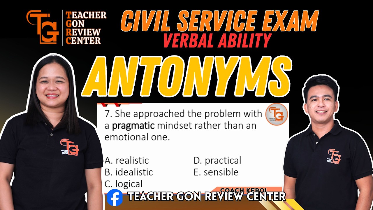 ANTONYMS - VERBAL ABILITY | CSE - LET - NAPOLCOM - UPCAT