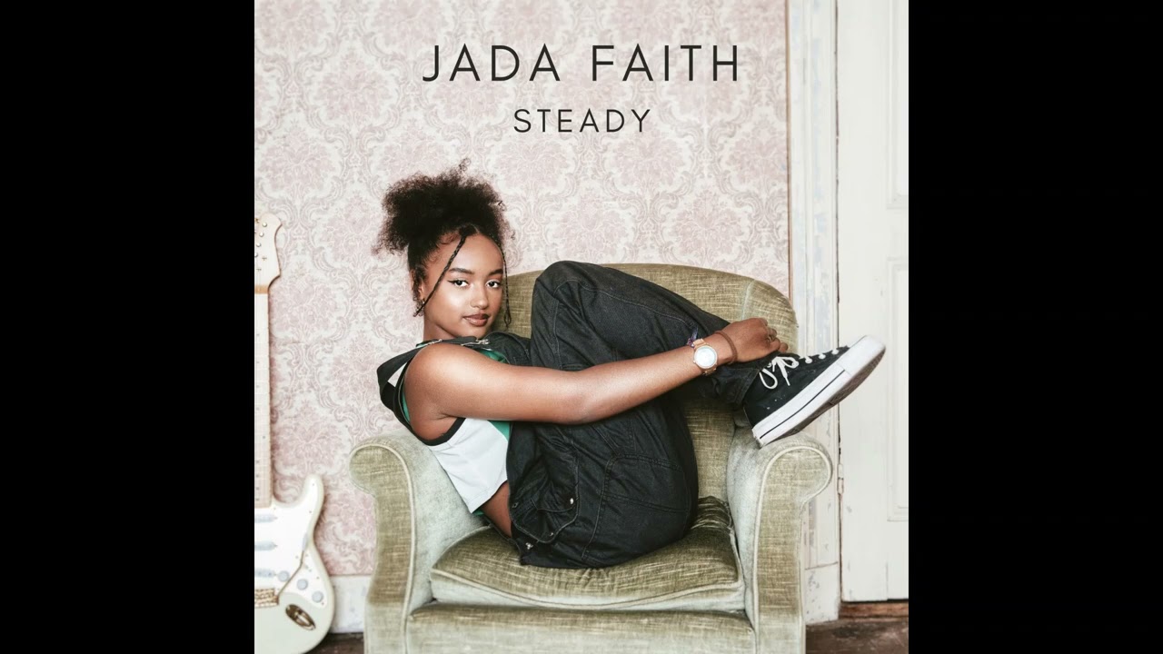 STEADY - Jada Faith