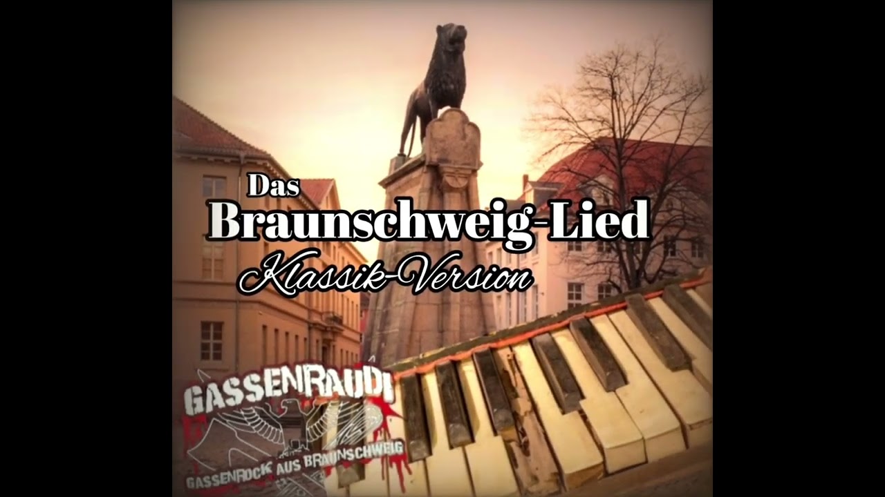Gassenraudi- Braunschweig Lied