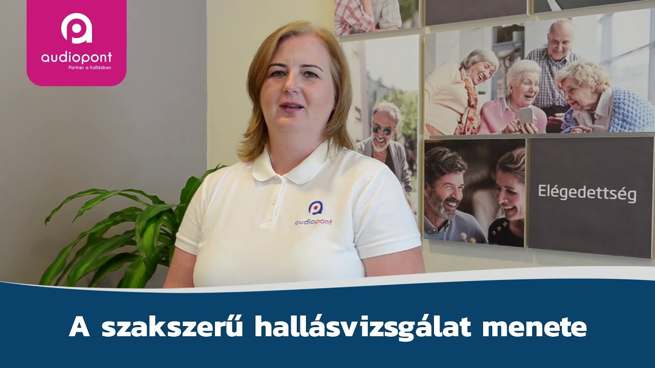 A szakszerű hallásvizsgálat menete - Audiopont TV