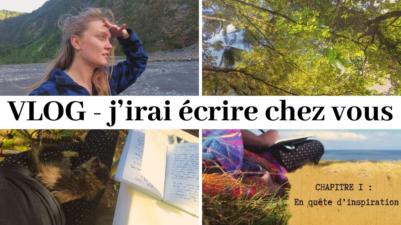 VLOG résidence d'écriture : en quête d'inspiration