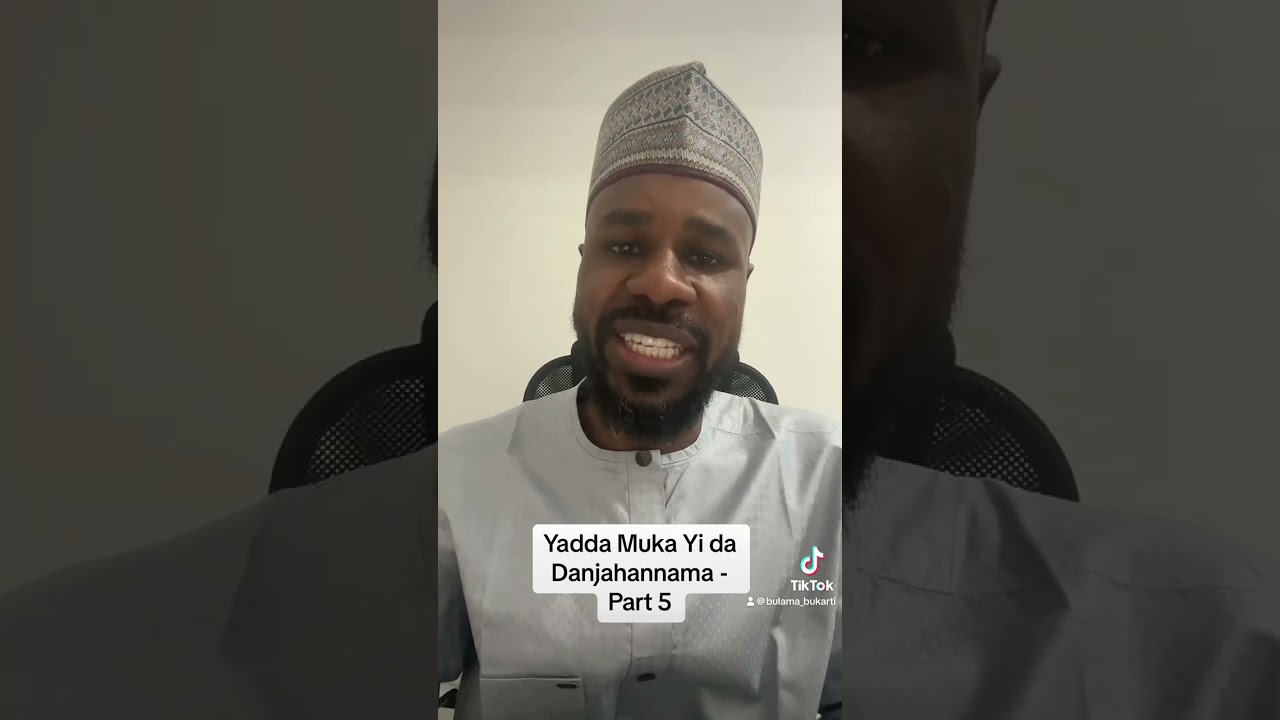 Yadda Muka Yi da Danjahannama - Part 5