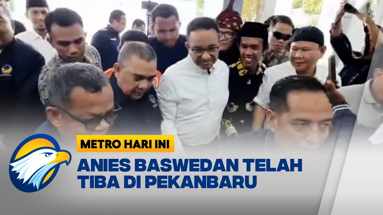 Anies Baswedan Telah Tiba di Pekanbaru Untuk Kampanye di Dumai