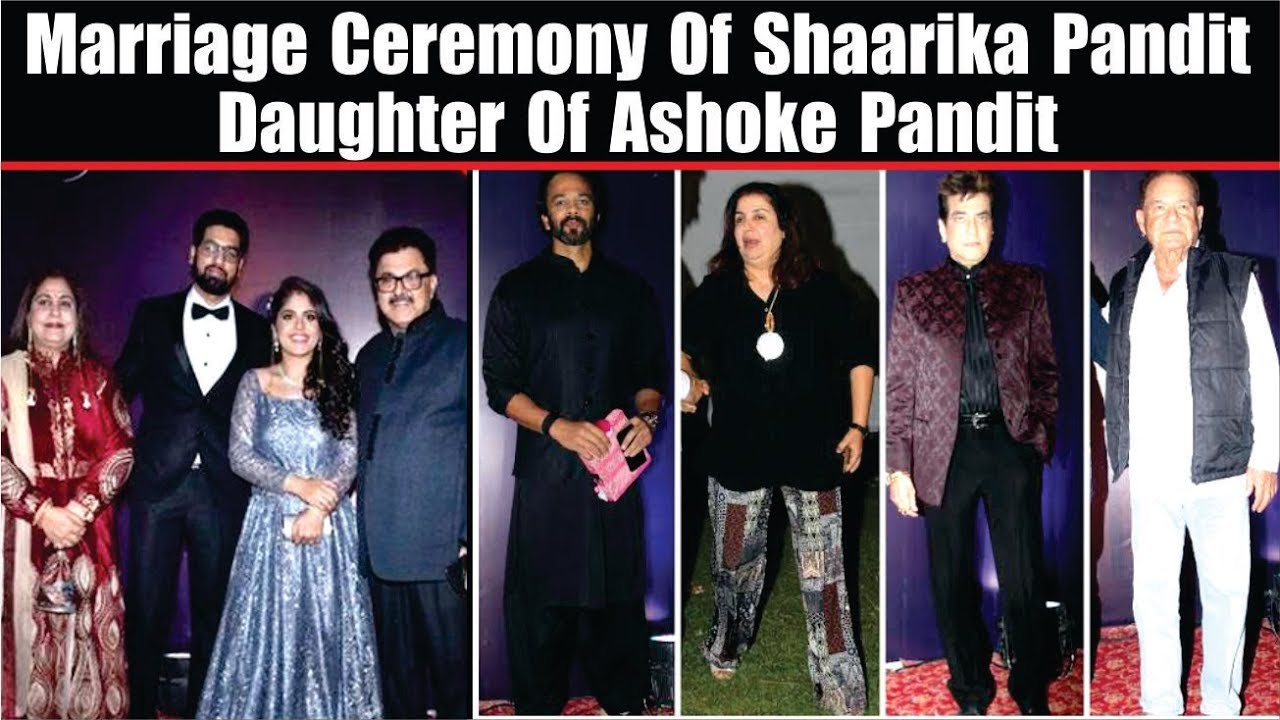 Marriage Ceremony Of Shaarika Pandit Daughter Of Ashoke Pandit | Shaarika Pandit Daughter Wedding