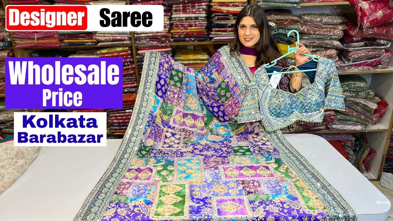 Trending Designer Saree with Blouse Wholesaler Kolkata Barabazar | designer saree wholesale Market