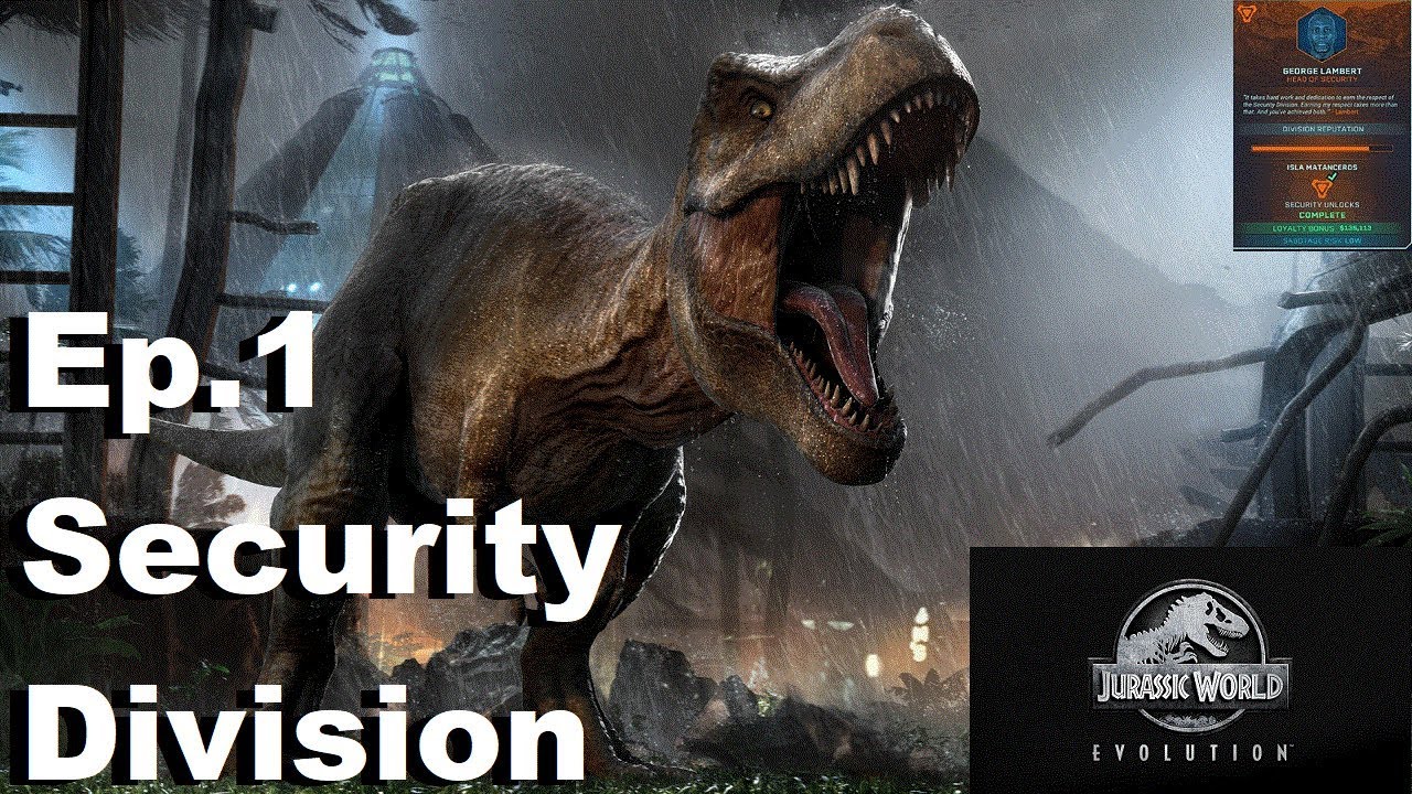Jurassic World Evolution | Episode 1: Security Division