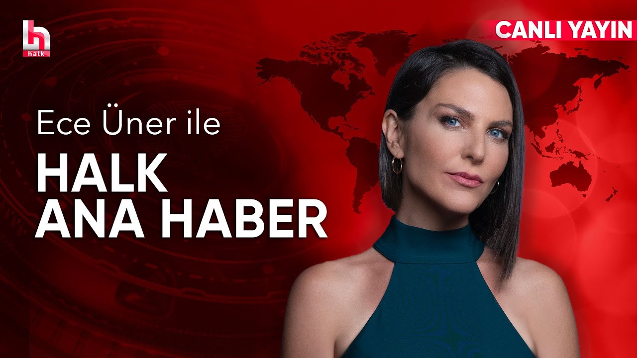 Ece Üner ile Halk Ana Haber (17 Ocak 2025)