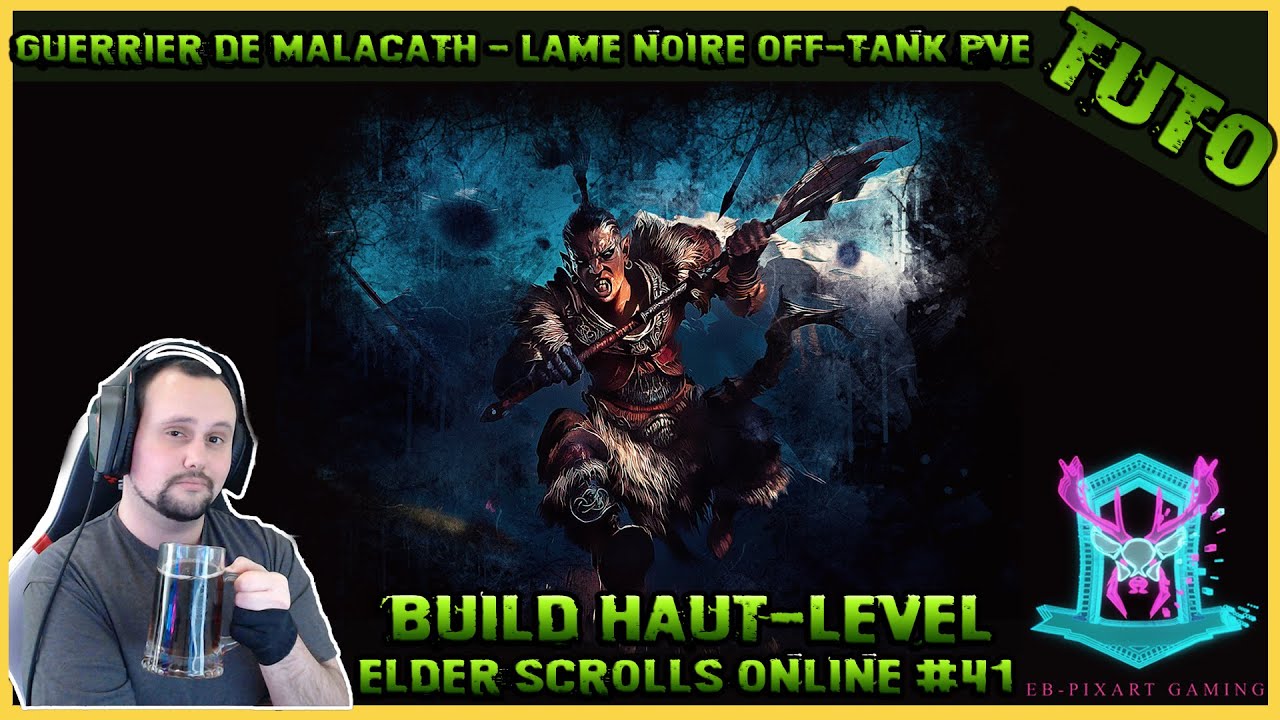 [tuto fr] Elder Scrolls Online : Build Lame noire tank pve 2023