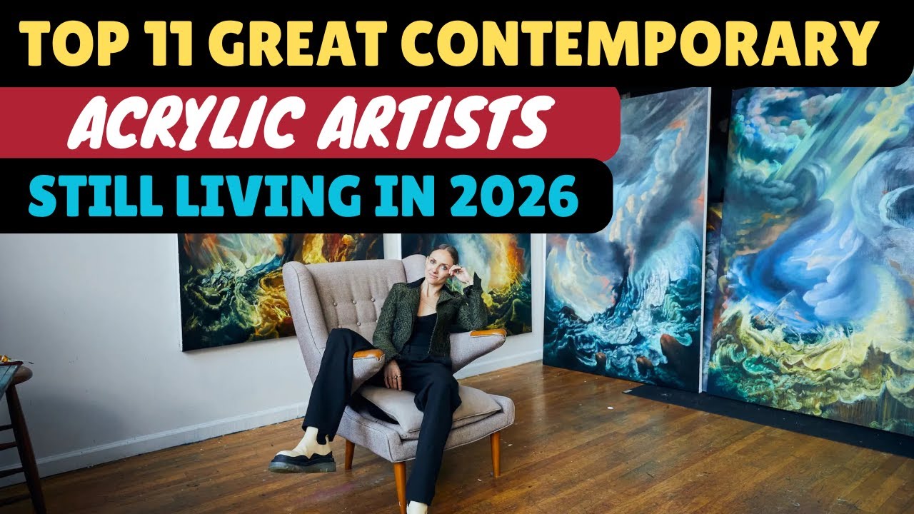 Top 11 Most Exciting Contemporary Acrylic Artists Still Living In 2026