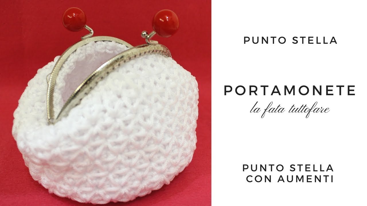 TUTORIAL: portamonete punto stella/ aumenti con il punto stella*lafatatuttofare*