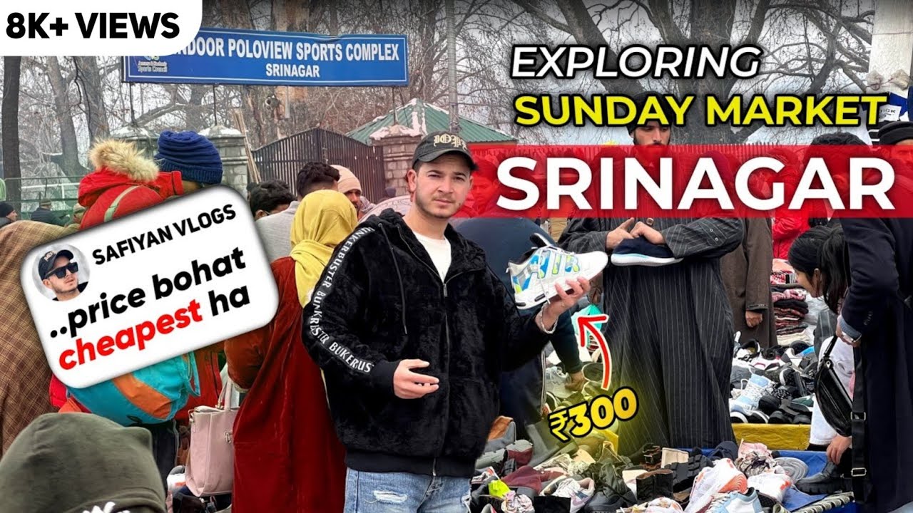 EP-20||Srinagar's Sunday Market, Kashmir 😍 || Itne cheapest prices🤩