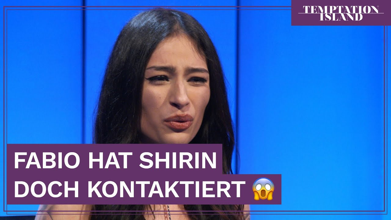 Warum hat Fabio doch noch Shirin geschrieben? | Temptation Island