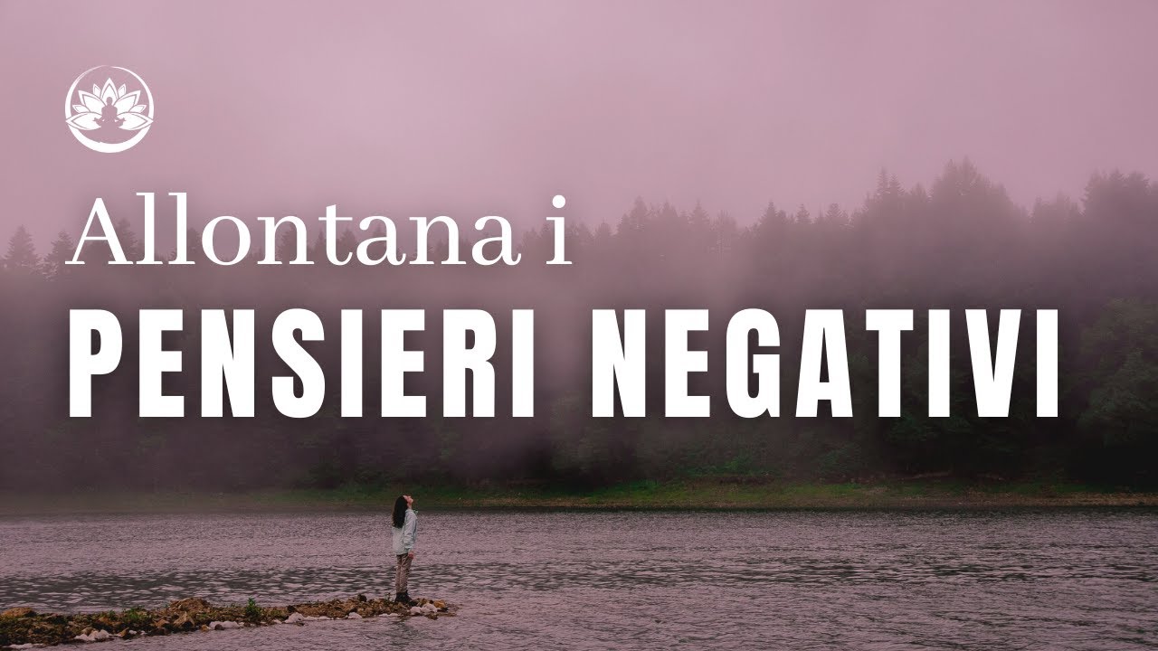 Allontana i Pensieri Negativi 💭 Meditazione Guidata | Kira Vanini