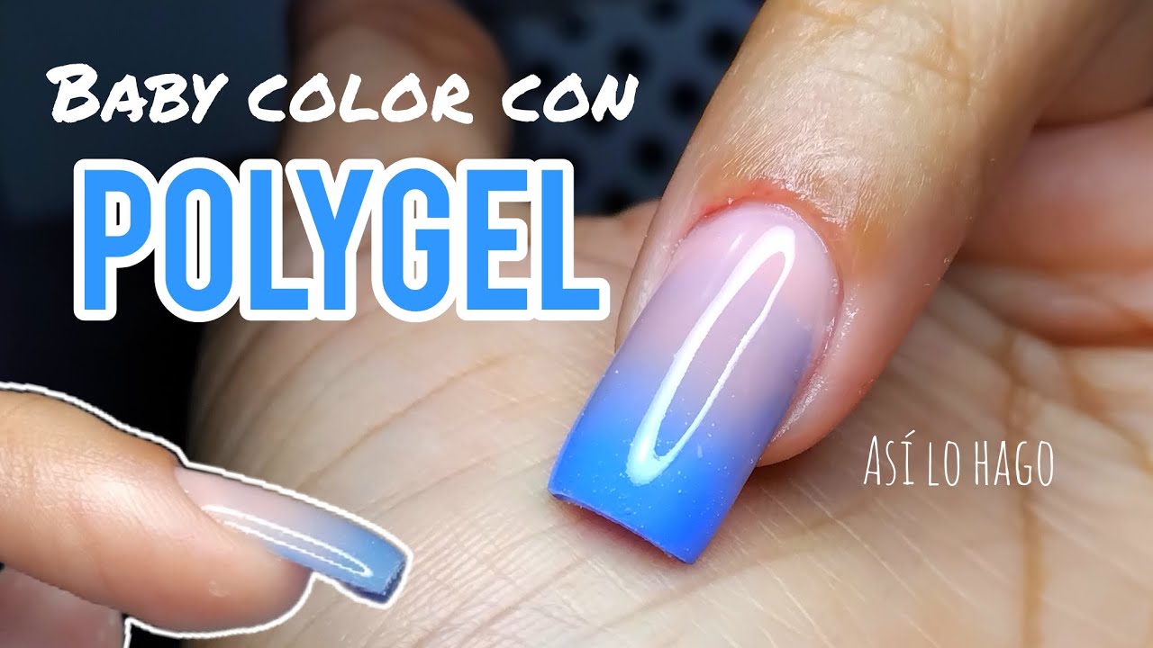 UÑAS DE POLYGEL | COMO HACER  BABY BOOMER O BABY COLOR CON POLYGEL Y ESMALTE  PASO A PASO TUTORIAL