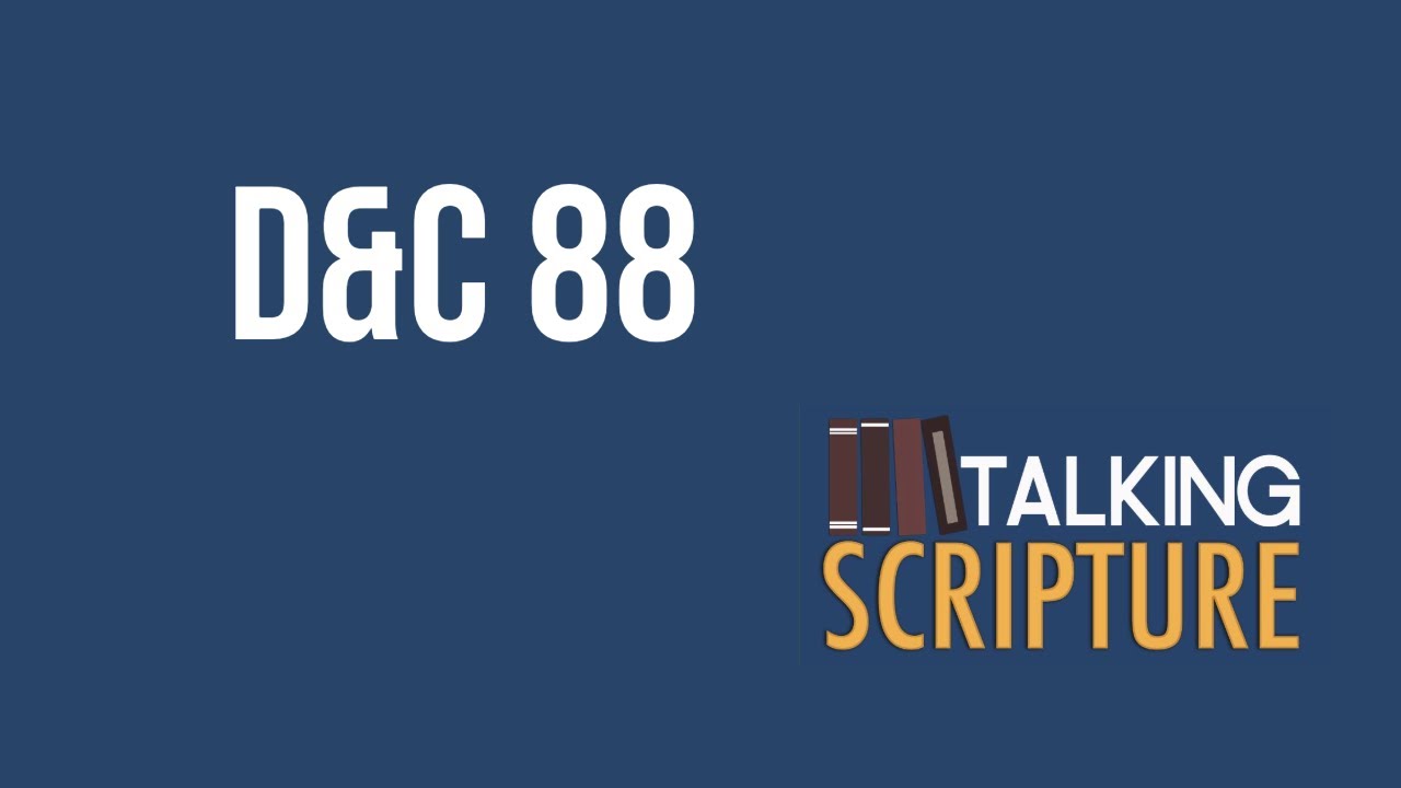Ep 333 | D&C 88, Come Follow Me 2025 (August 11-17)