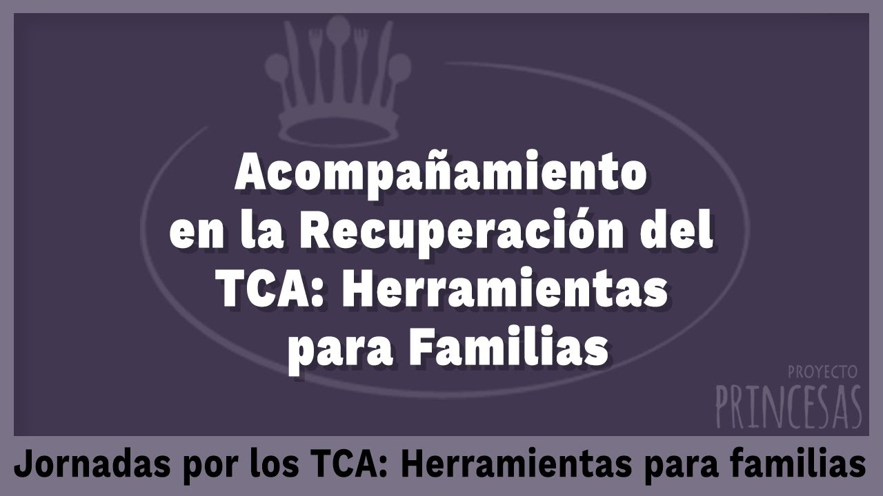 Acompañamiento en la Recuperación del TCA: Herramientas para Familias