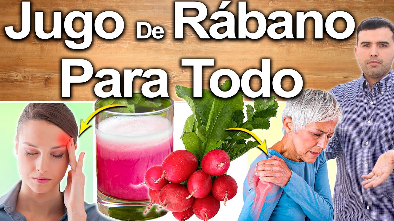Jugo De R&aacute;bano Para Todo - Para Qu&eacute; Sirve? - Beneficios Para Tu Salud Y Belleza