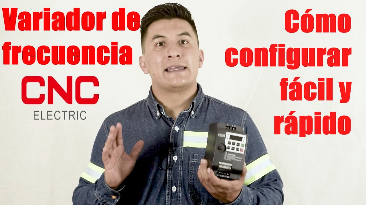 Variador de frecuencia CNC Electric , Cómo conectar y configurar fácilmente. Control Local y Remoto.