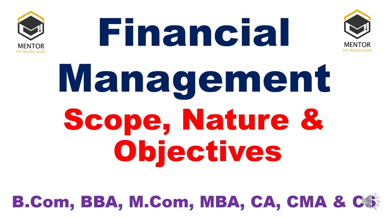 Scope, Nature & Objectives of Financial Management || Financial Management || #financialmanagement