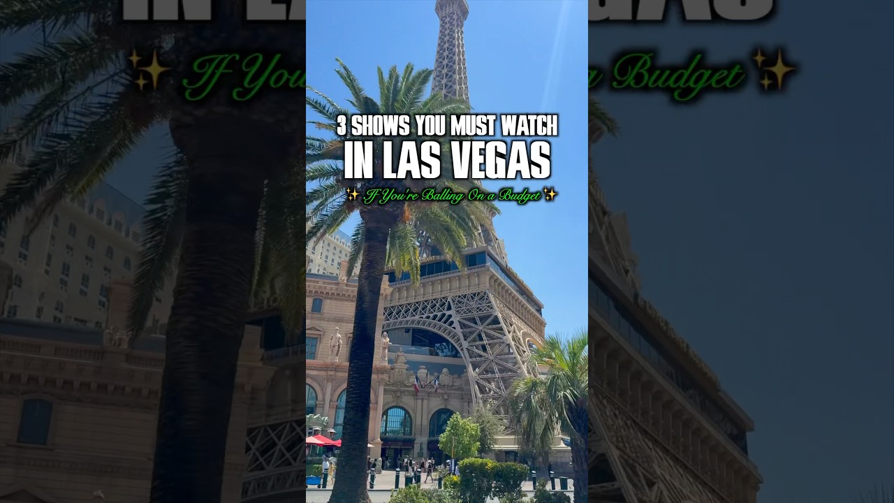 Affordable Shows to watch in Vegas