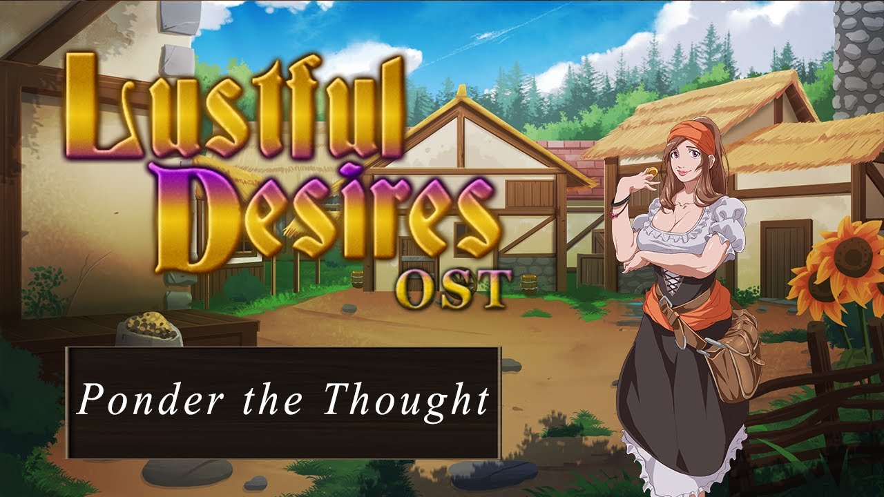 [Lustful Desires OST] Ponder the Thought
