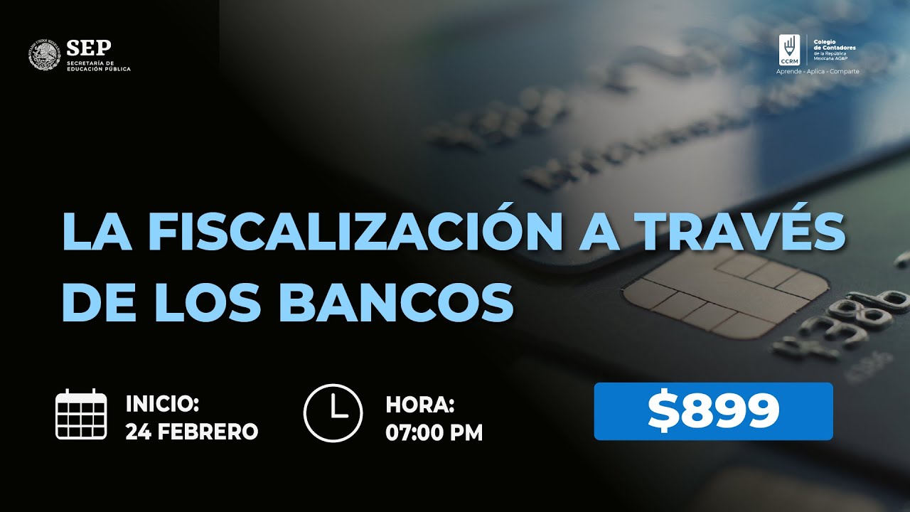 La Fiscalización a través de los Bancos