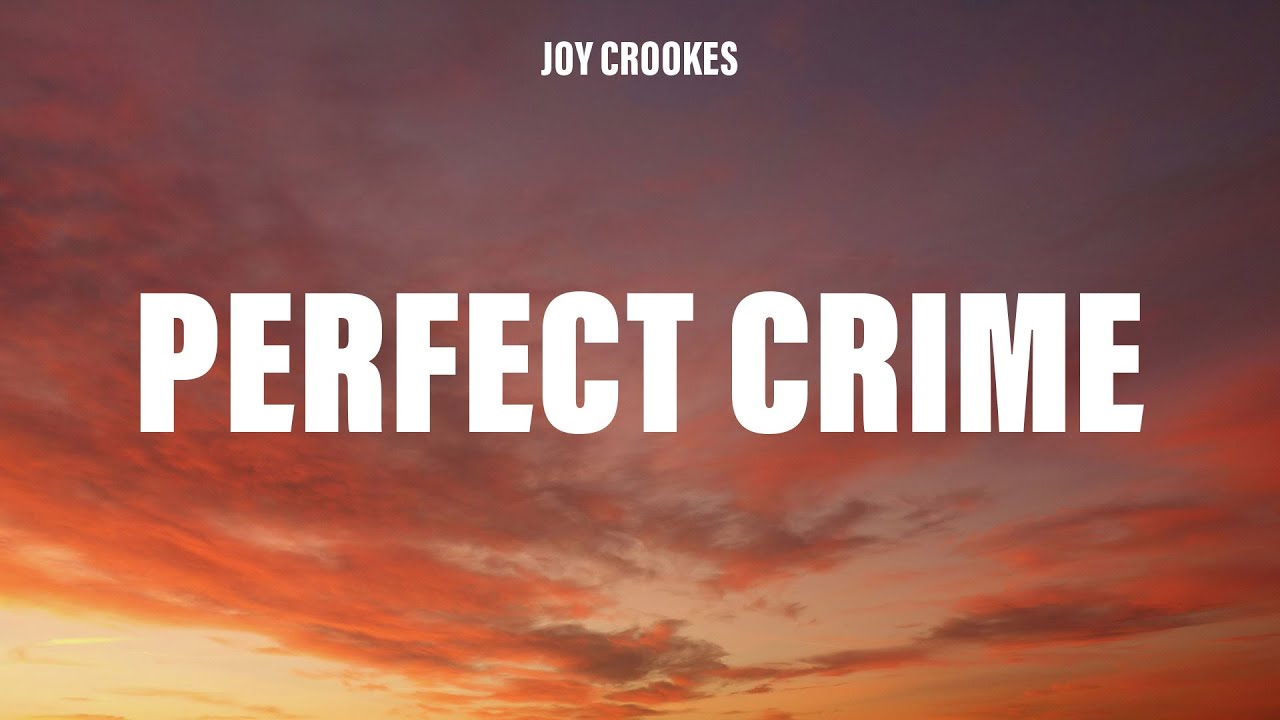 Joy Crookes - Perfect Crime (Lyrics)