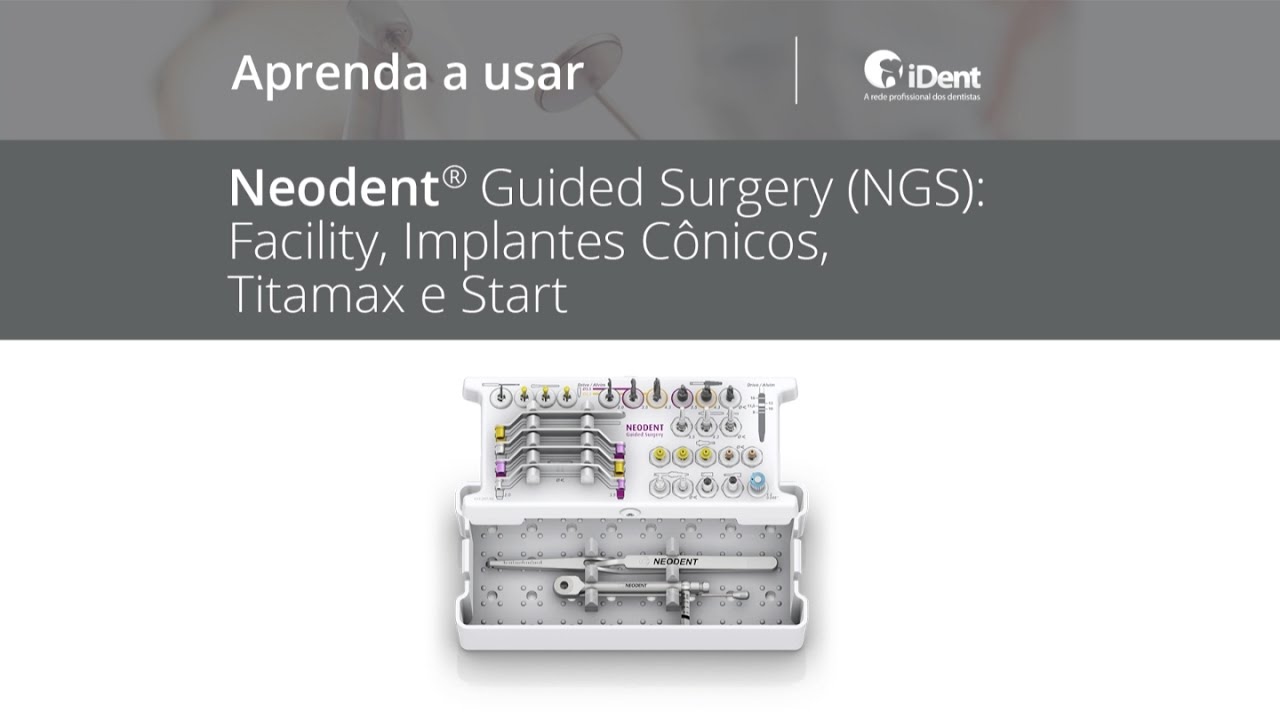 Neodent Guided Surgery: Central de Planejamento e Kits NGS