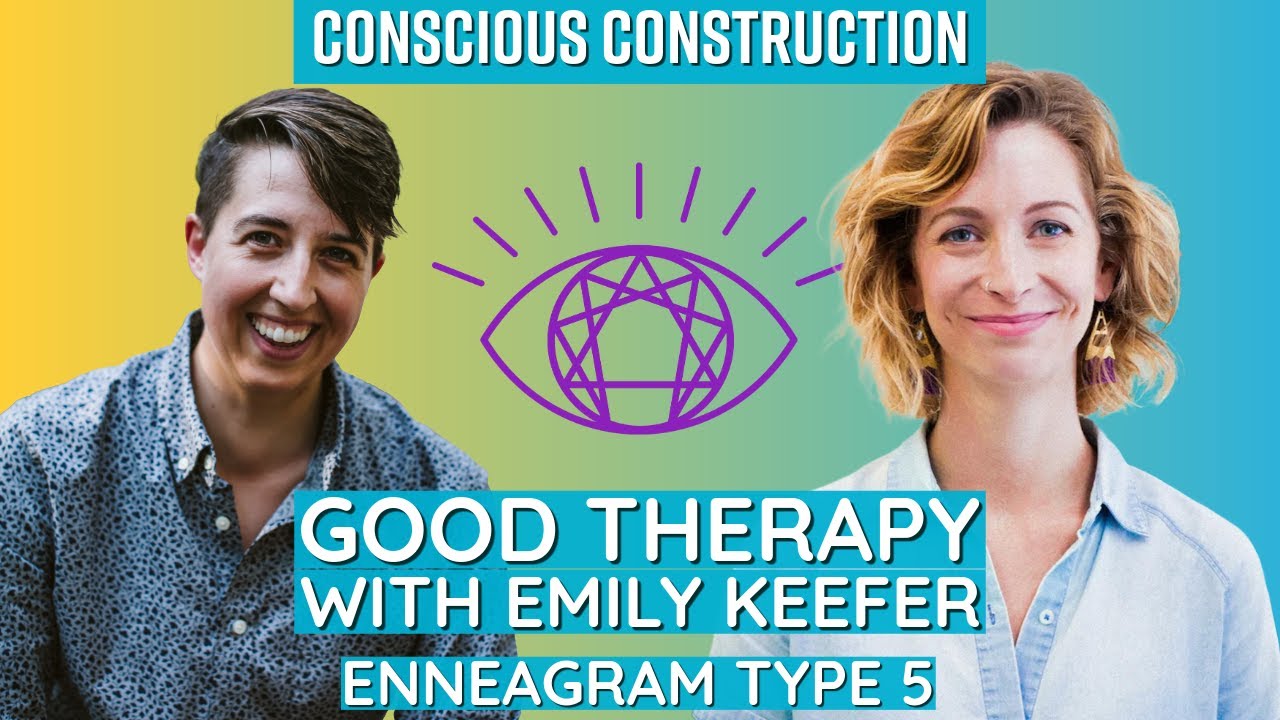 Good Therapy with Emily Keefer - Enneagram 5