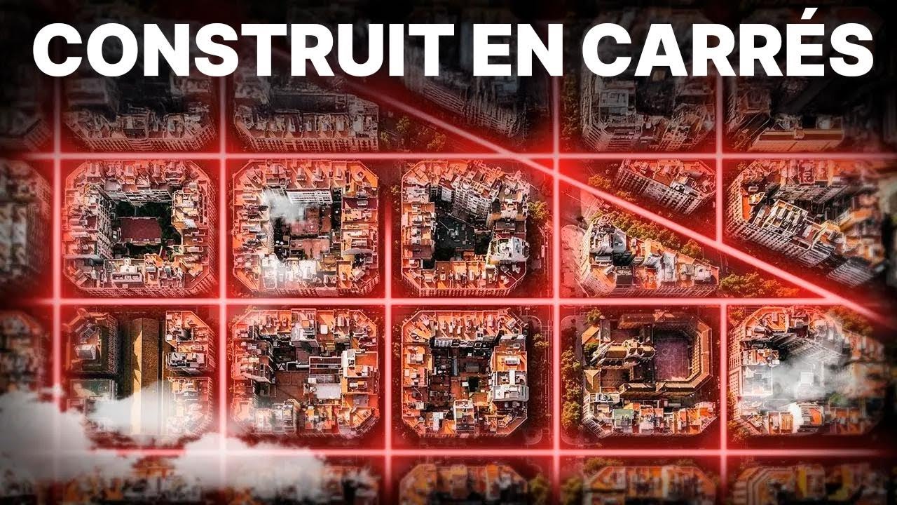 Pourquoi Barcelone est-elle une ville en damier ?
